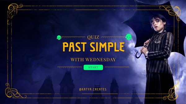 Past Simple with Wednesday | Genially