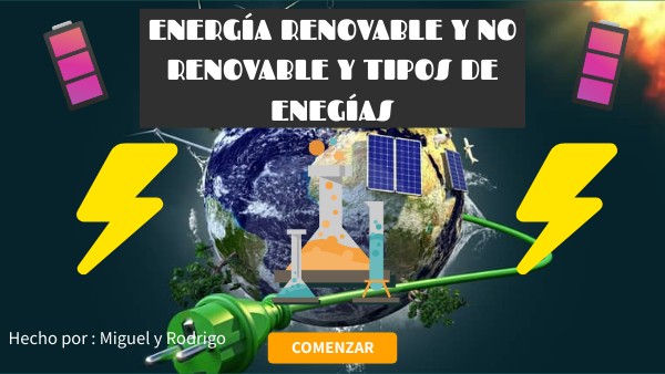 Energía renovable y no renovable y tipos de energías