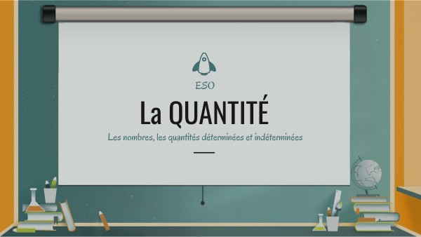 Exprimer LA QUANTITÉ | Genially