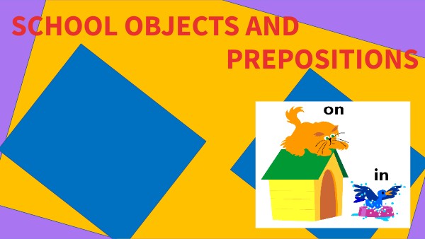 SCHOOL OBJECTS | Genially