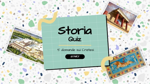 StoriaQuiz - 5 domande sui Cretesi | Genially