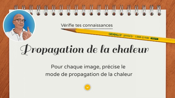 propagation de la chaleur 2 | Genially
