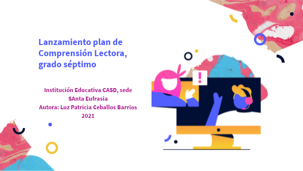 Plan de Comprensión Lectora grado séptimo | Genially