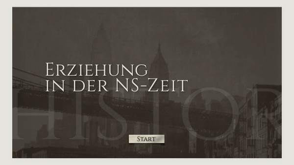 Erziehung in der NS-Zeit | Genially