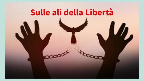 sulle ali della libertà