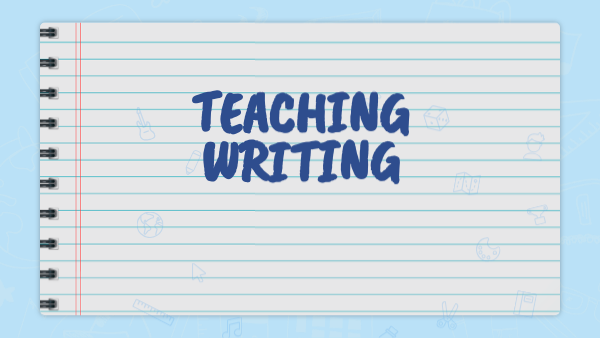 Teaching writing | Genially