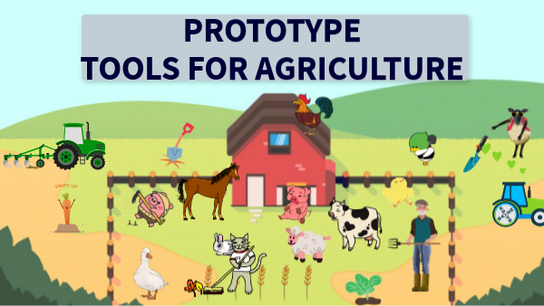 PROTOTYPE TOOLS FOR AGRICULTURE | Genially
