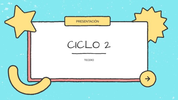 ciclo 2 session 1 | Genially
