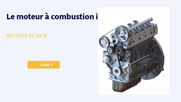 Le moteur à combustion interne | Genially