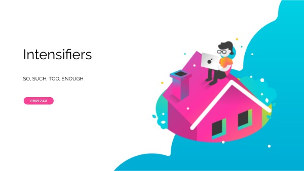 INTENSIFIERS | Genially