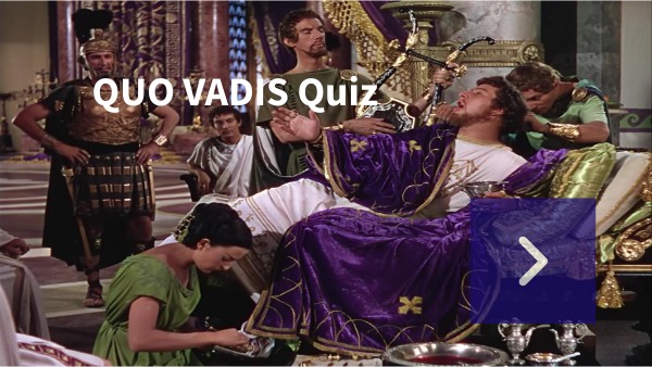 QUO VADIS QUIZ