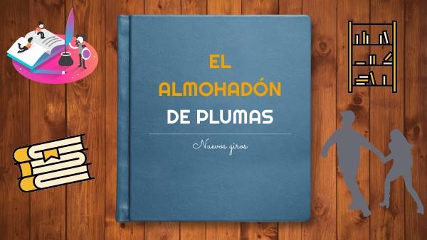 EL ALMOHADÓN DE PLUMAS