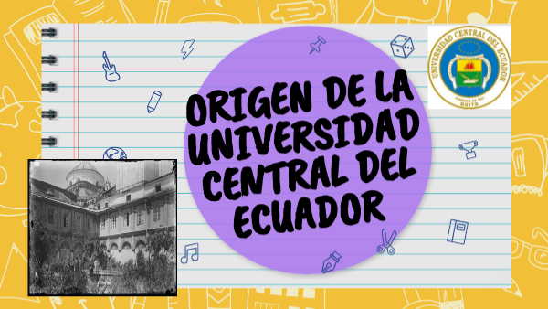 ORIGEN DE LA UNIVERSIDAD CENTRAL