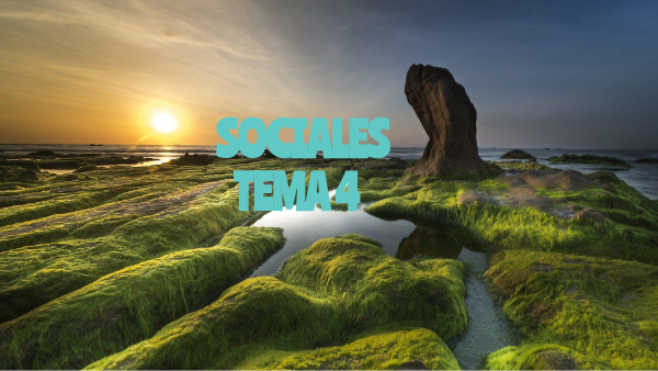 sociales TEMA 4 | Genially
