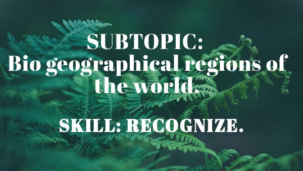 Bio Geographical regions | Genially