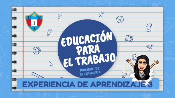 EXPERIENCIA DE APRENDIZAJE 03 EPT | Genially