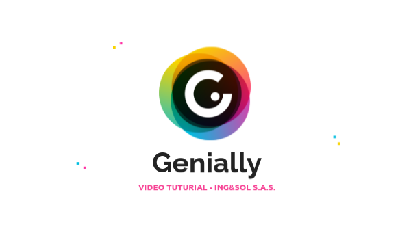 Video Tutorial Genially ING&SOL SAS