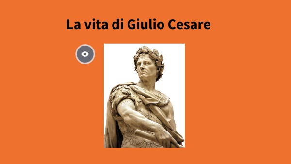 La vita di Giulio Cesare