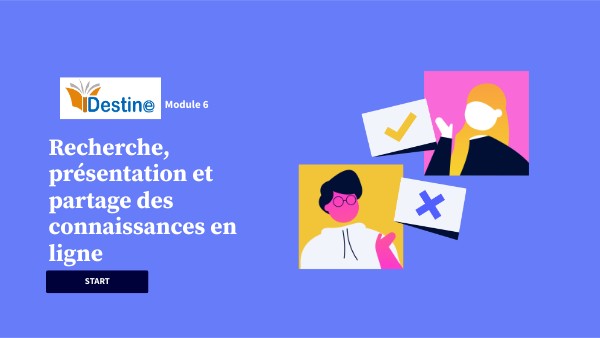Destine Module 6 fr | Genially