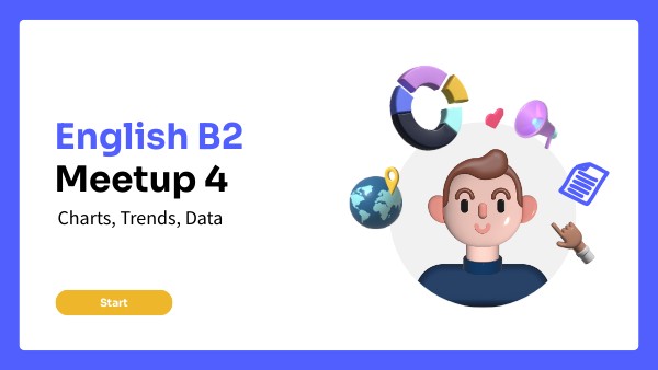 Charts, Trends, Data B2 | Genially