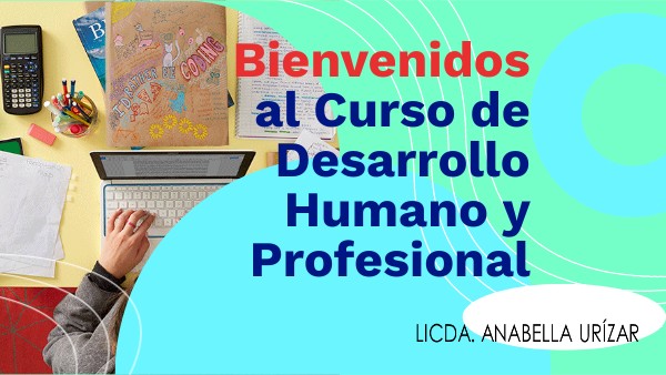 Curso de Desarrollo Humano y Profesional