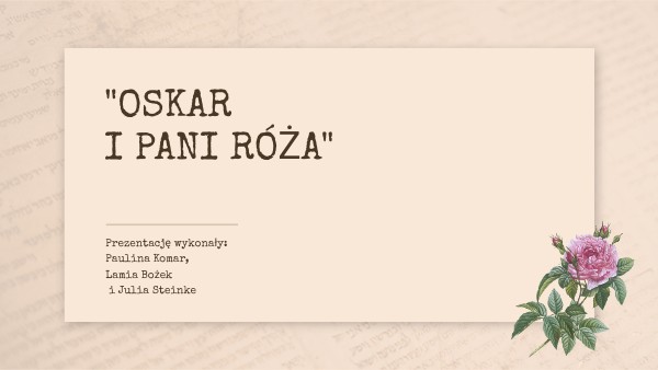 Oskar I Pani Róża Charakterystyka Bohaterów "Oskar i Pani Róża" | Genially
