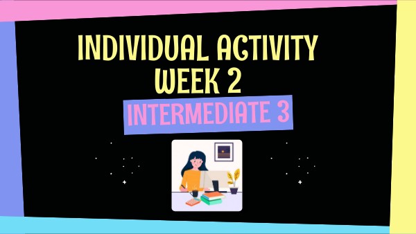 INDIVIDUAL ACTIVITY WEEK 2 | Genially
