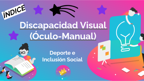 Discapacidad Visual (Óculo-Manual)