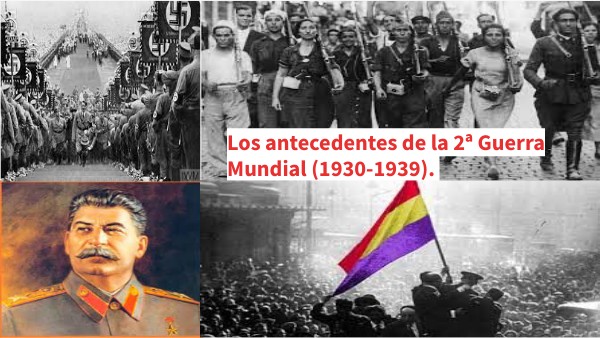 Los antecedentes de la 2ª Guerra Mundial..