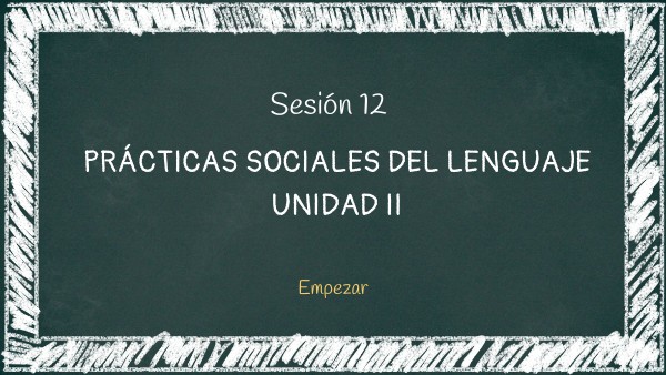 PSL SESIÓN 12 | Genially