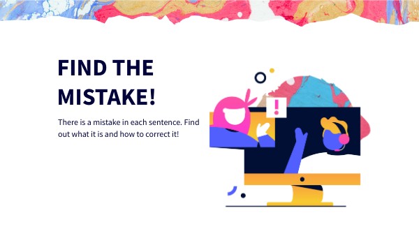 Find the mistake! | Genially