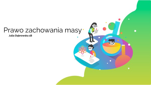 Prawo zachowania masy | Genially