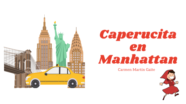 CAPERUCITA EN MANHATTAN | Genially