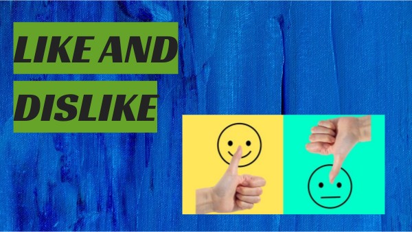 like and dislike | Genially