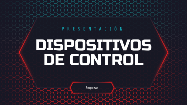 Dispositivos de Control | Genially