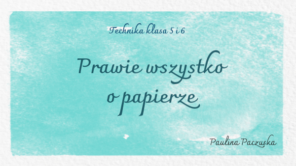 papier.prezentacja | Genially