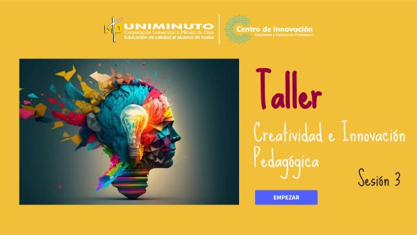 Sesión 3 Taller Creatividad | Genially