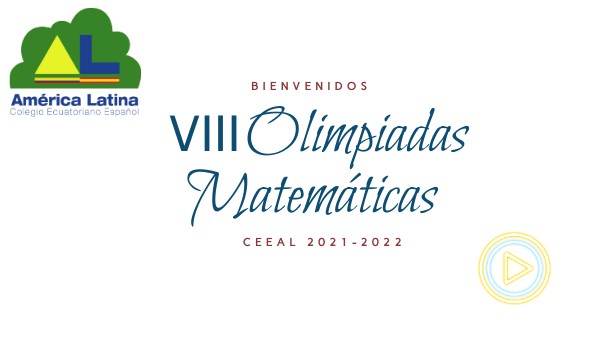 OLIMPIADAS MATEMÁTICAS CEEAL 2021-2022 | Genially