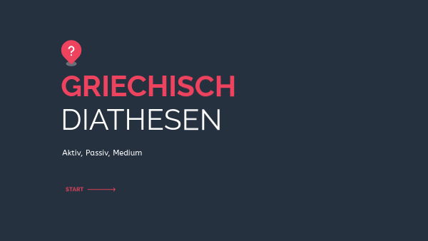 Diathesen Griechisch