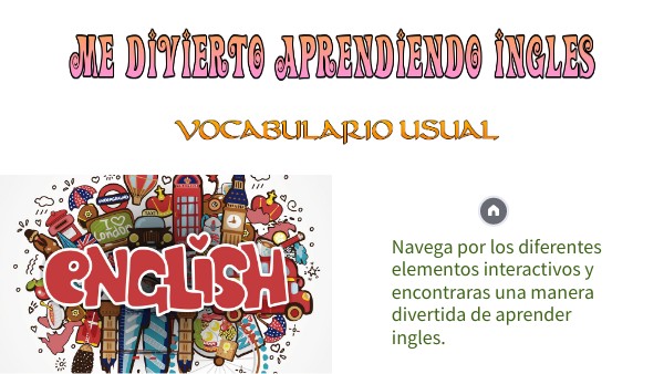 ME DIVIERTO APRENDIENDO INGLES | Genially