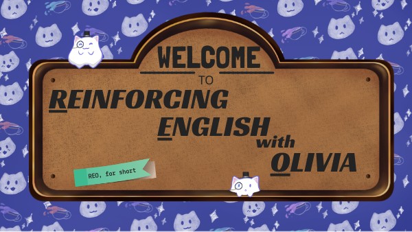 Reinforcing english with Olivia