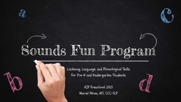 Sounds Fun Program 2021 AIP Preschool