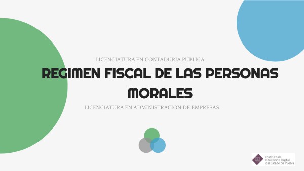 Regimen Fiscal de las Personas Morales | Genially
