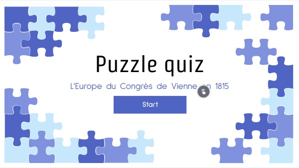 PUZZLE QUIZ l'Europe entre restauration et révolution | Genially