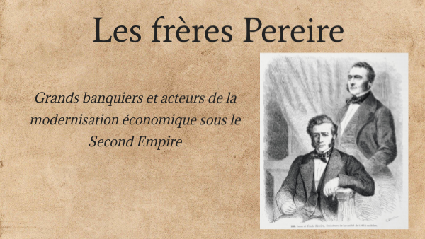 Les frères Pereire Genially