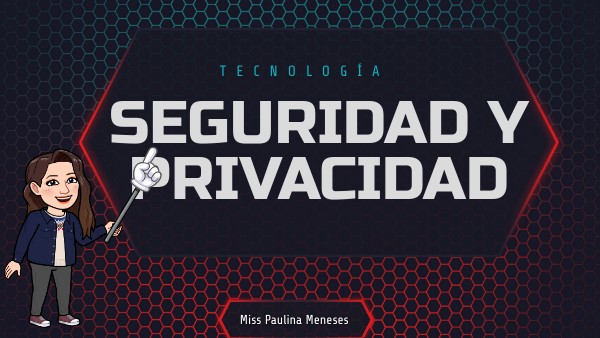 Seguridad y Privacidad en Internet | Genially
