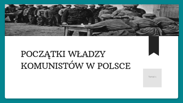 Początki Władzy Komunistów W Polsce Notatka Początki władzy komunistów w Polsce | Genially