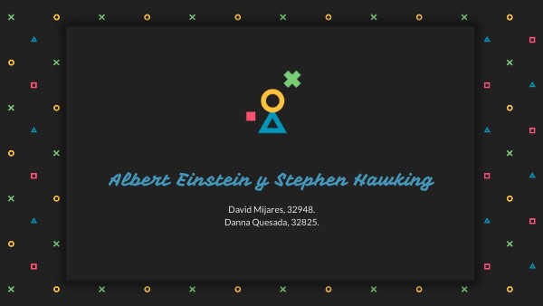 Albert Einstein y Stephen Hawking | Genially