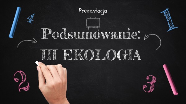 Ekologia Powtórzenie Klasa 8 Powtórzenie: Ekologia