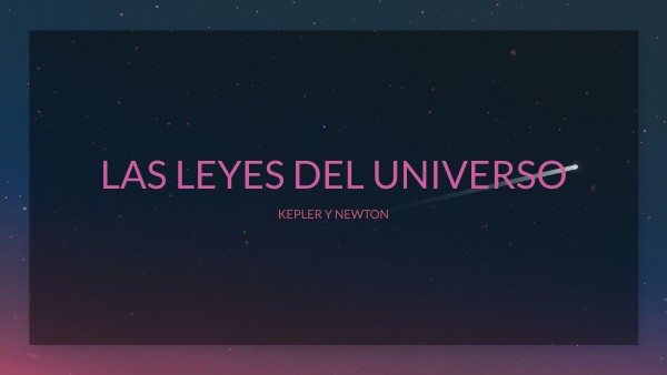 leyes de universo | Genially